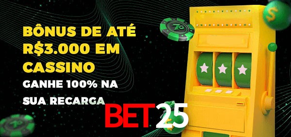 bet25 melhor bônus de depósito